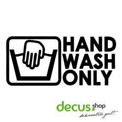 Hand Wash Only