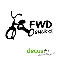 FWD Sucks