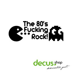 The 80s fucking rocks Pacman