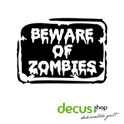 Beware of zombies