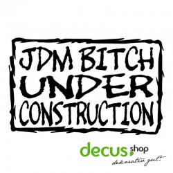 JDM BITCH UNDER CONSTRUCTION L 1342