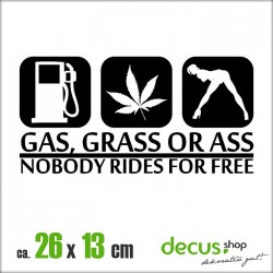 GAS GRASS OR ASS NOBODY RIDES FOR FREE XL 1873
