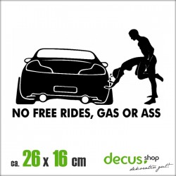 NO FREE RIDES GAS OR ASS FUCK XL 2239