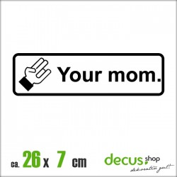 SHOCK YOUR MOM XL 2388