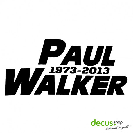 PAUL WALKER RIP 1973-2013 L 2633