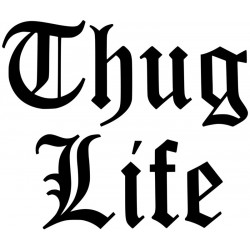 Thug Life Schriftzug L 3133