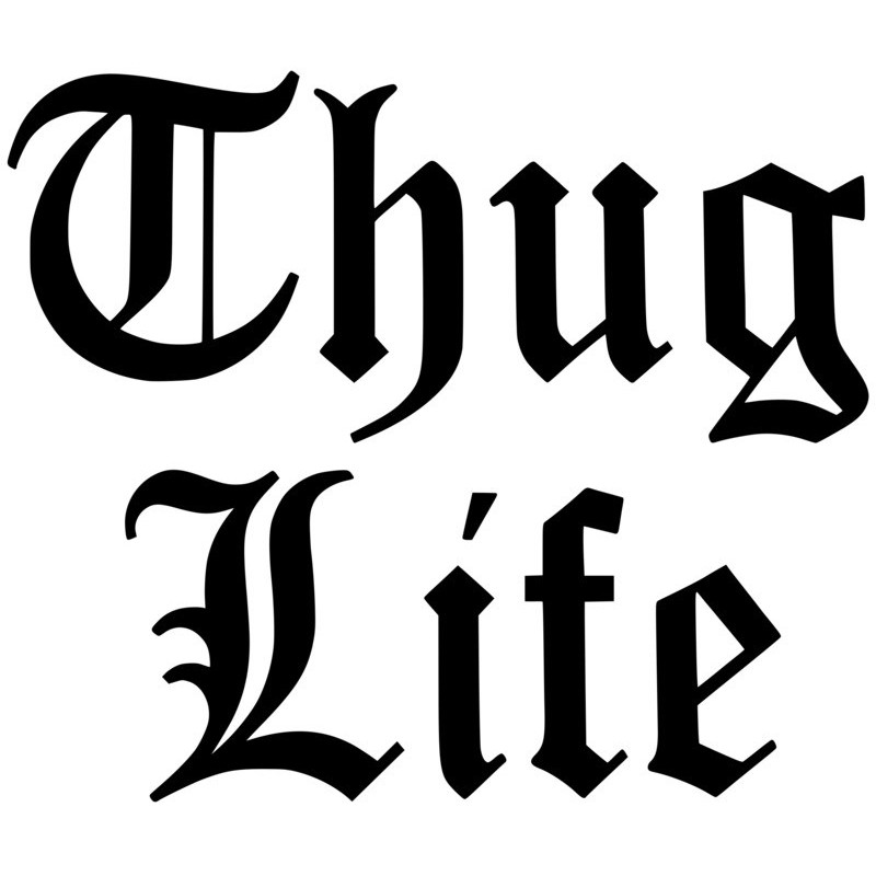 Thug-Life-Schriftzug.jpg