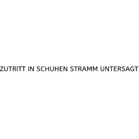 Zutritt in Schuhen stramm untersagt LKW L 3311